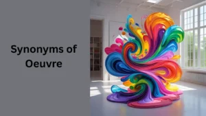 Synonyms of Oeuvre