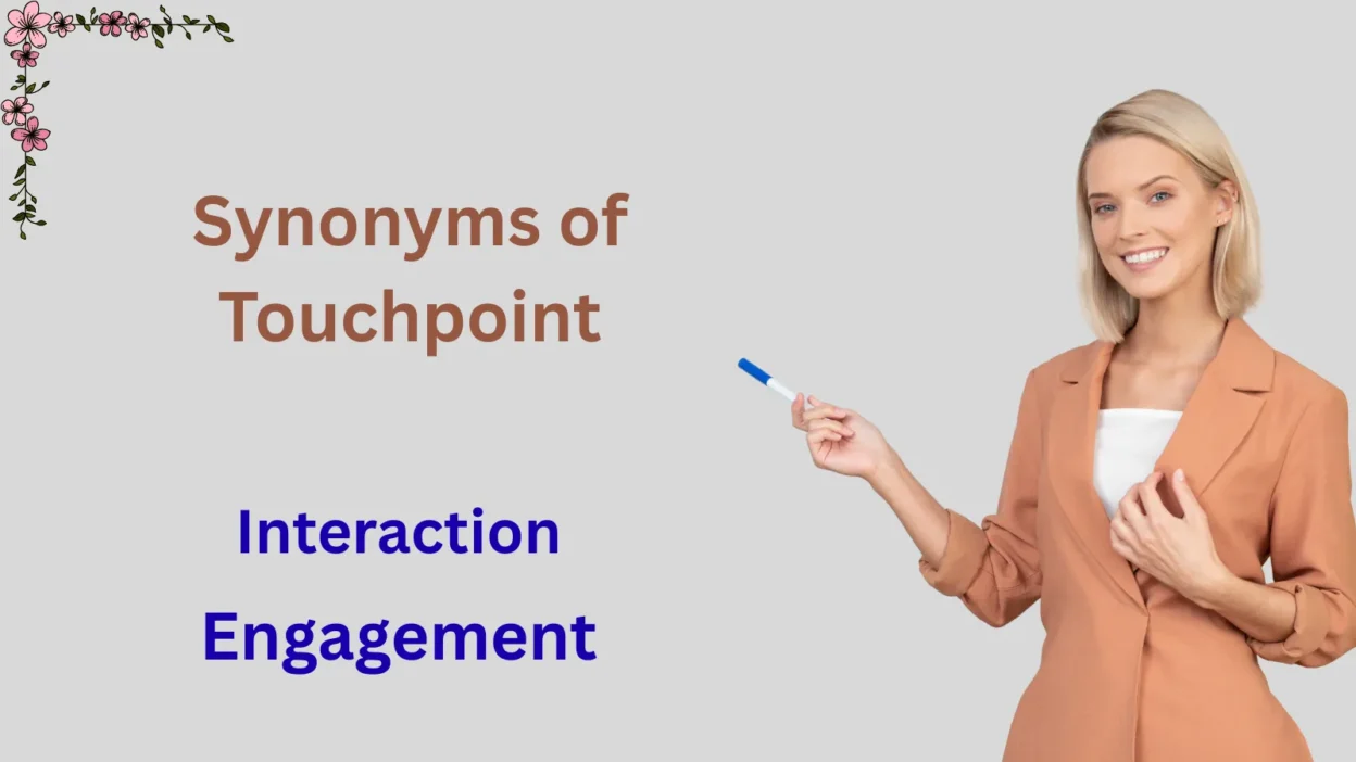 Synonyms of Touchpoint Explained