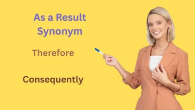 As a Result Synonym Explained