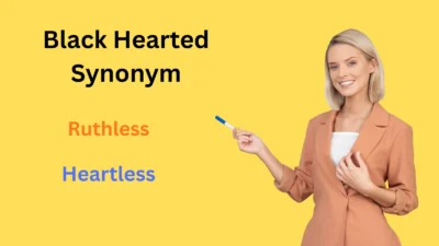 Black Hearted Synonym Explained