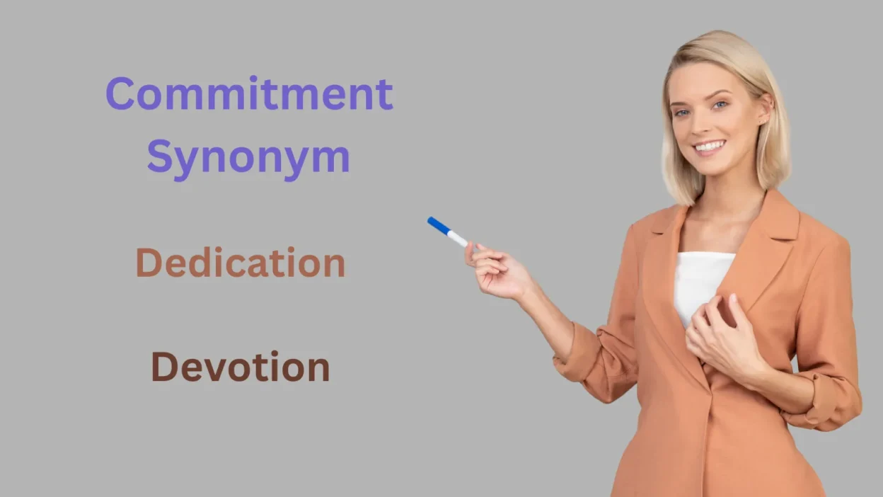 Commitment Synonym Explained