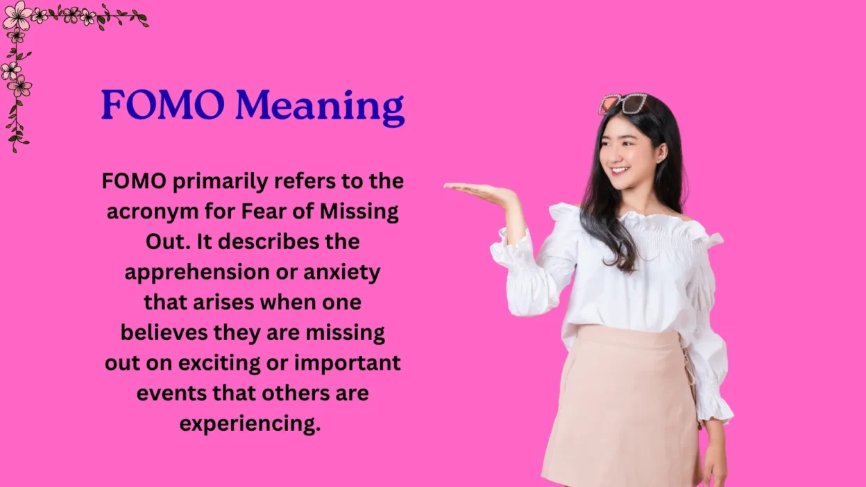 FOMO Meaning Explained