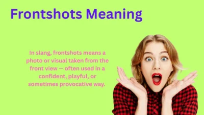 Frontshots Meaning Explained