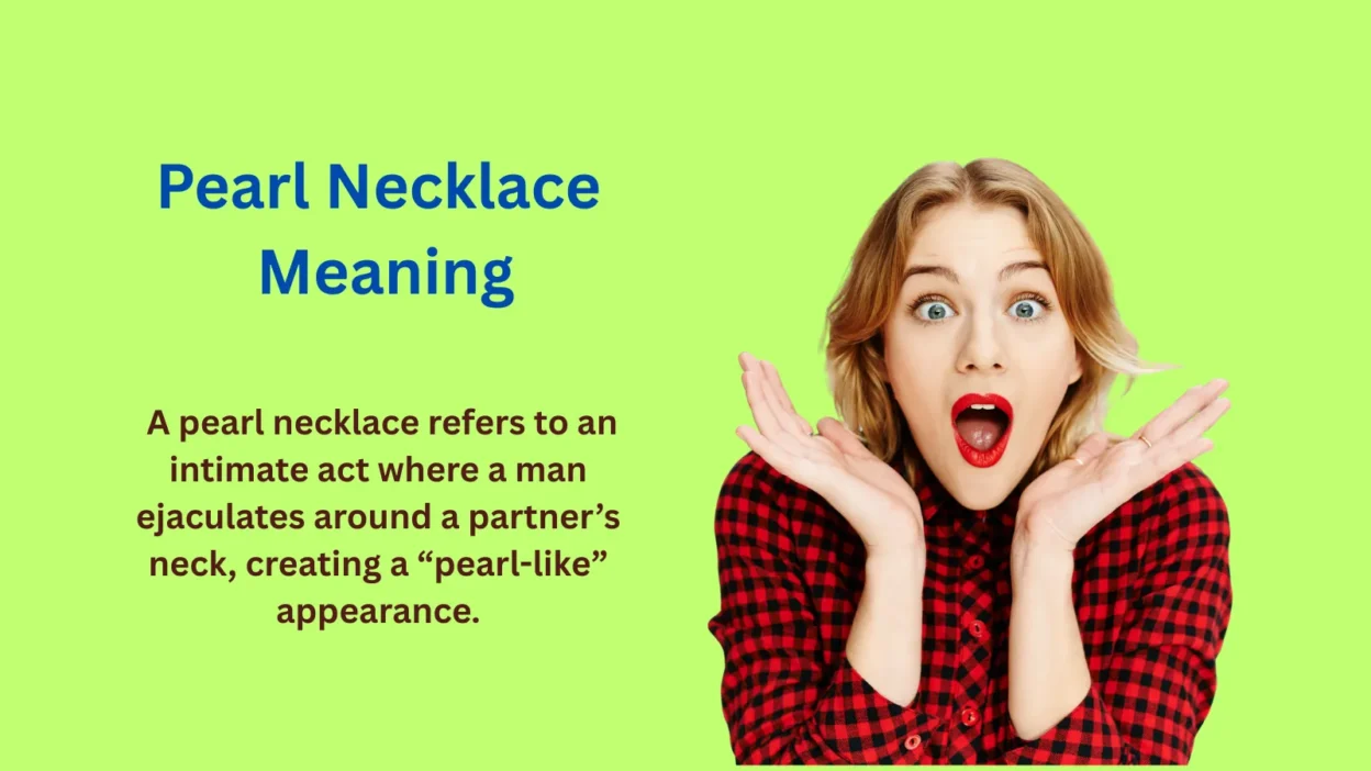 Pearl Necklace Meaning: What People Are Really Talking About