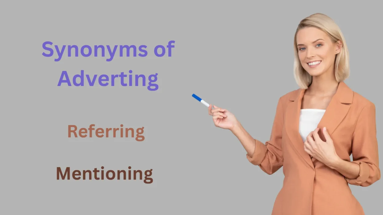 Synonyms of Adverting