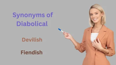 Synonyms of Diabolical Explained