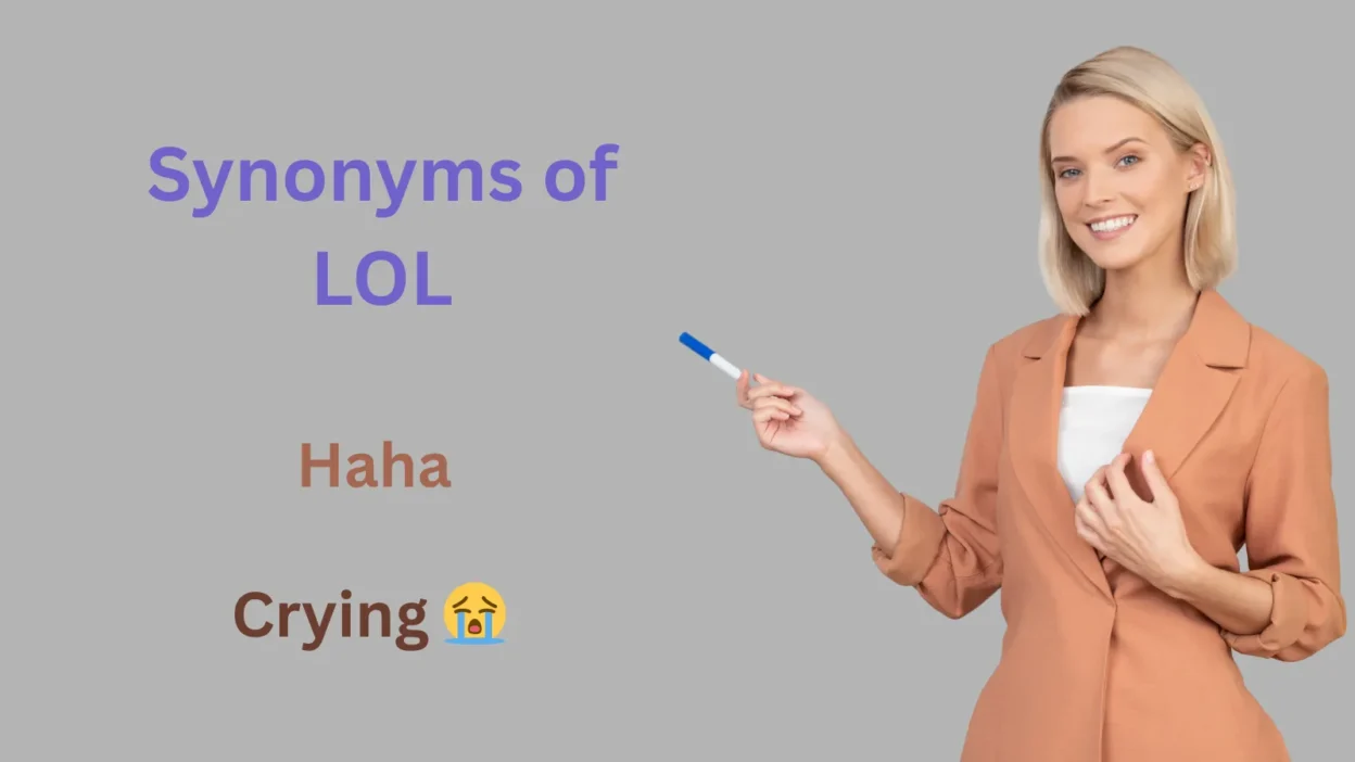 Synonyms of LOL Explained