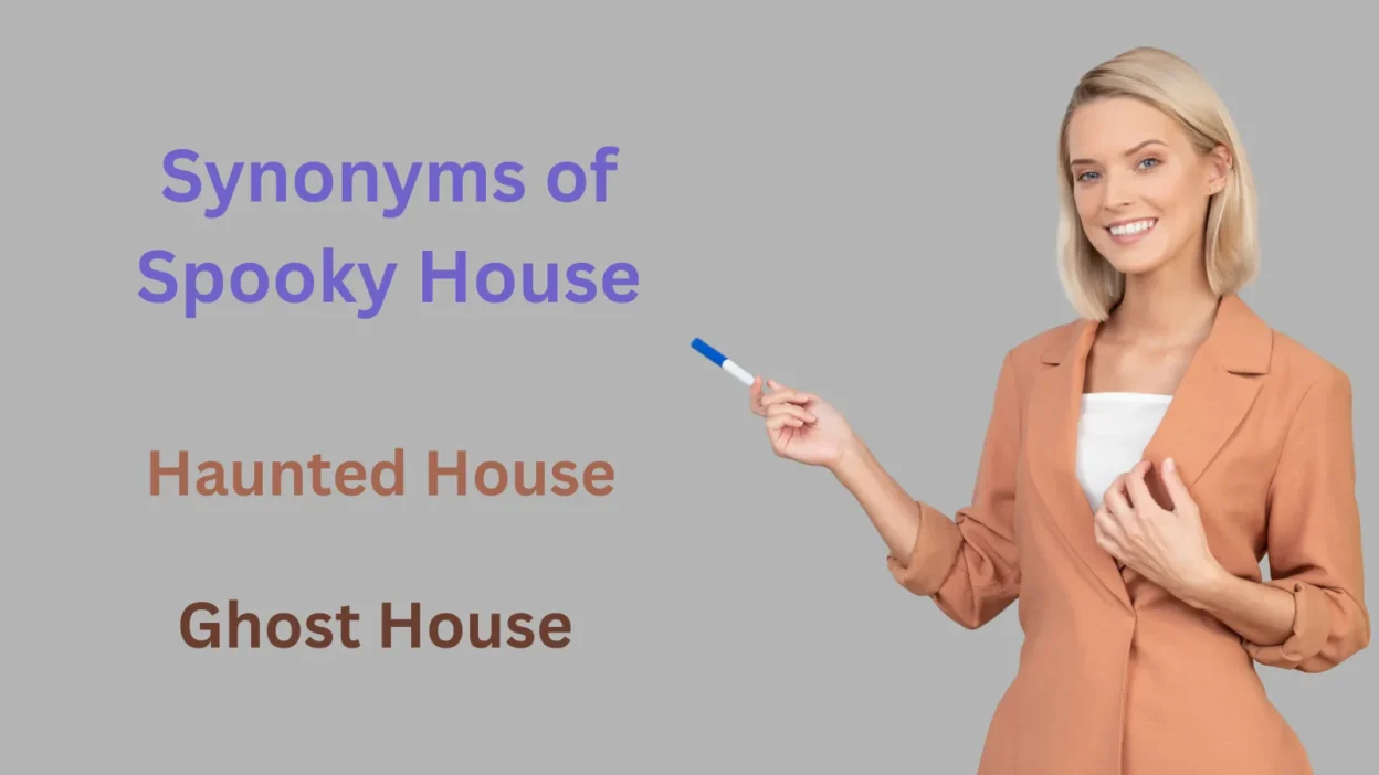 Synonyms of Spooky House
