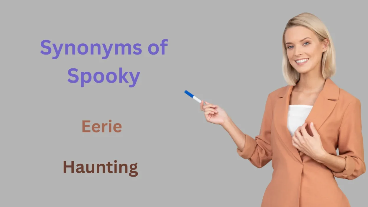 Synonyms of Spooky Explained