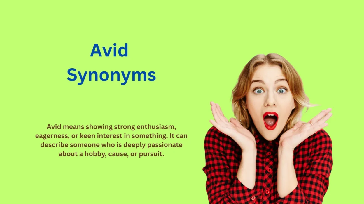 Avid Synonyms That Ignite Passion and Energy