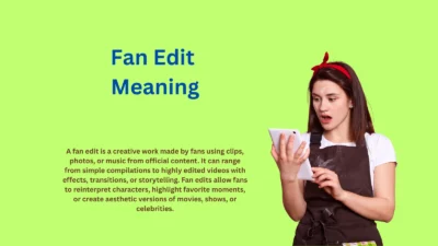 Fan Edit Meaning: What Fans Are Creating