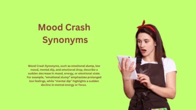Mood Crash Synonyms: How to Regain Energy