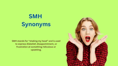 SMH Synonyms That Perfectly Express Your Disbelief