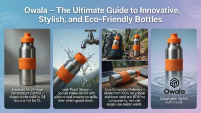 Owala The Ultimate Guide to Innovative